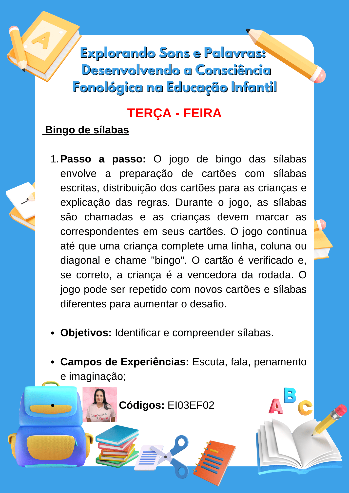 Brincadeira adedonha no papel para trabalhar consciência fonológica